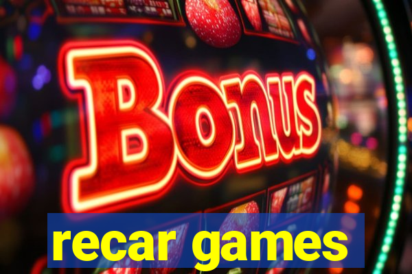 recar games